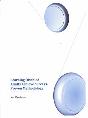 cover image of Learning Disabled Adults Achieve Success-Proven Methodology